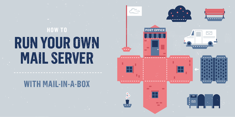 Cài đặt Mail Server dễ dàng với Mail-in-a-Box - Học VPS